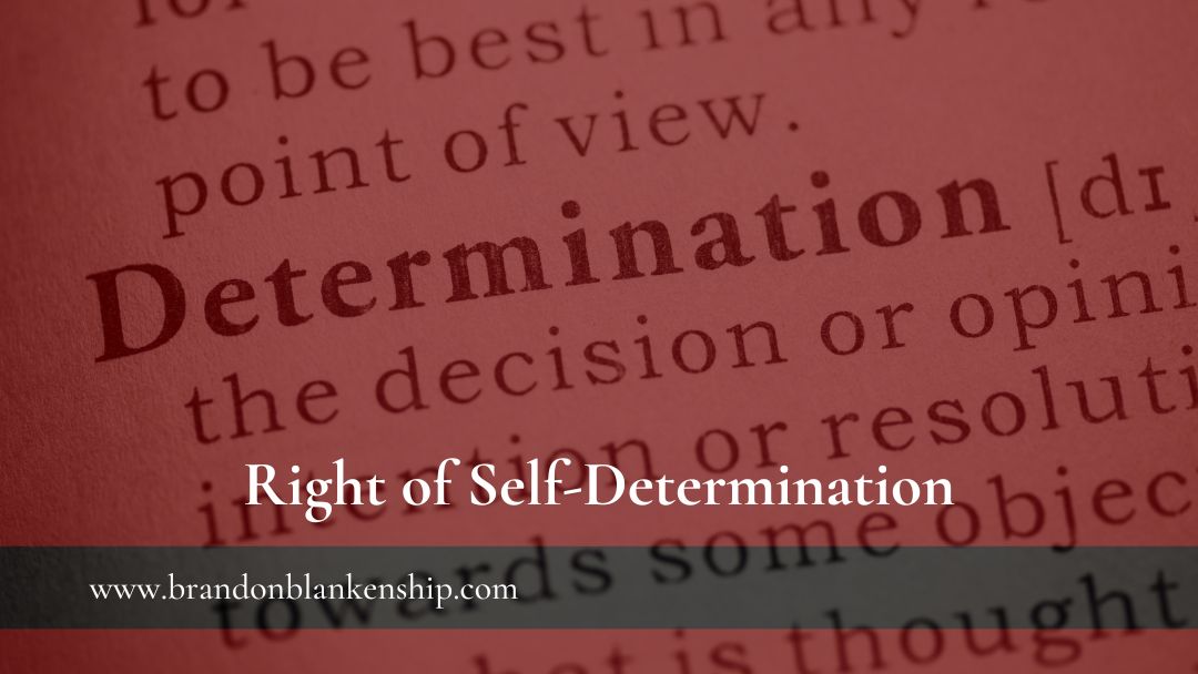 The Right of Self-Determination
